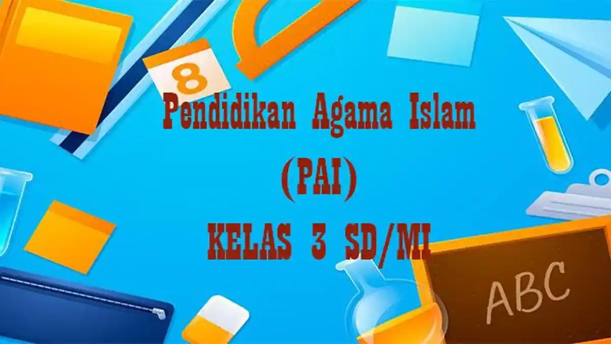 40 Soal Agama Islam Kelas 3 SD Semester 1 Tahun 2025 Kunci Jawaban UTS