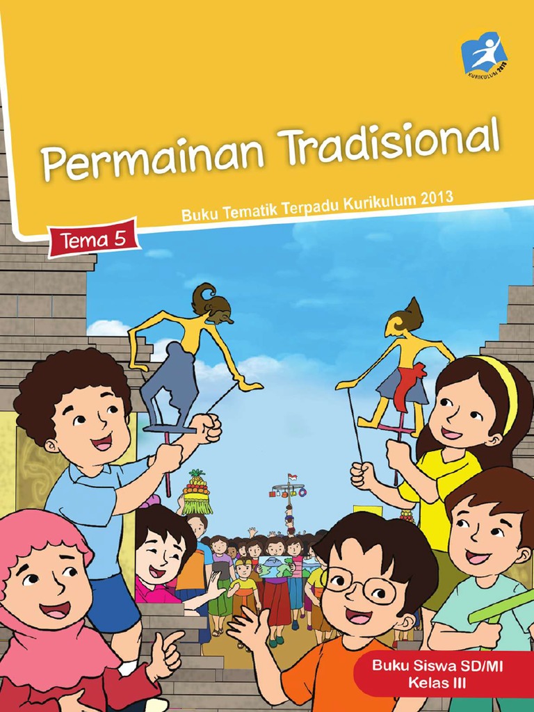 7 Rahasia Menjawab Soal Tema 4 Kelas 3 Mengenal Olahraga dan Permainan Tradisional 7 Rahasia Menjawab Soal Tema 4 Kelas 3 Mengenal Olahraga dan Permainan Tradisional